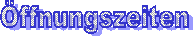 �ffnungszeiten